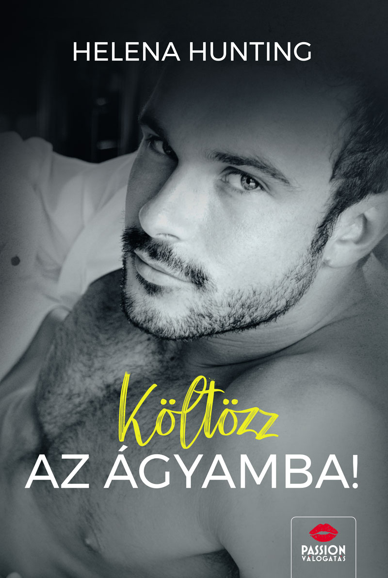 Helena Hunting - Költözz az ágyamba! [eKönyv: epub, mobi]