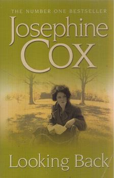 Josephine Cox - Looking Back [antikvár]
