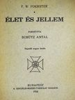 F. W. Foerster - Élet és jellem [antikvár]