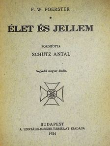 F. W. Foerster - Élet és jellem [antikvár]