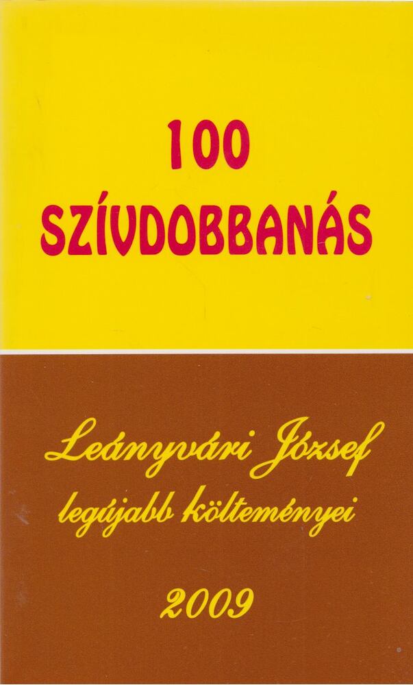 Leányvári József - 100 szívdobbanás [antikvár]