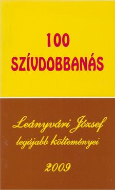 Leányvári József - 100 szívdobbanás [antikvár]