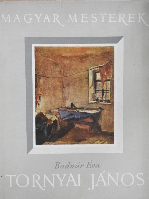Bodnár Éva - Tornyai János [antikvár]