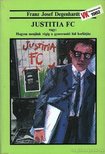 Degenhardt, Franz Josef - Justitia FC [antikvár]