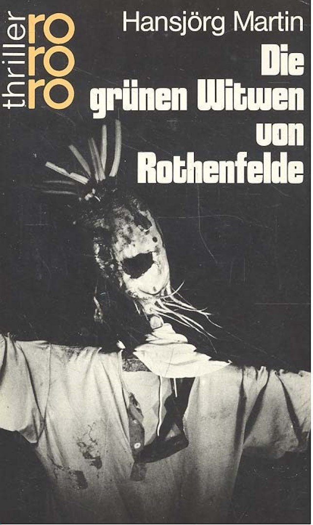 MARTIN, HANSJÖRG - Die grünen Witwen von Rothenfelde [antikvár]