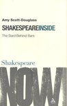 SCOTT-DOUGLASS, AMY - Shakespeare Inside [antikvár]