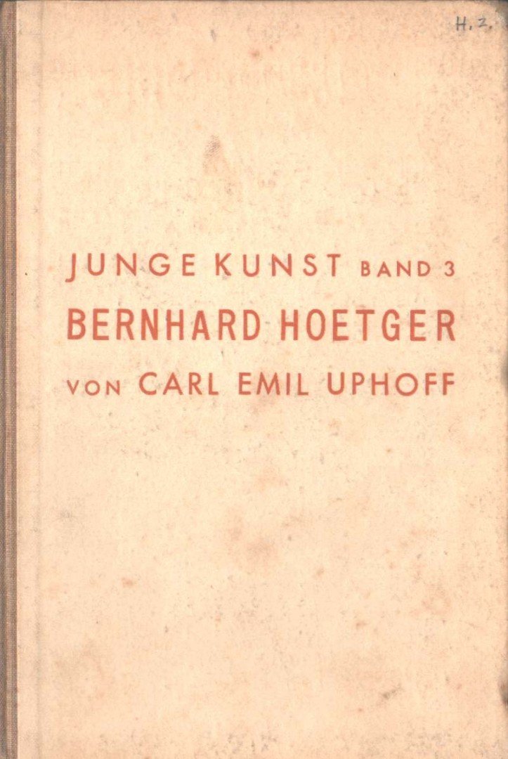 CARL EMIL UPHOFF - Bernhard Hoetger [antikvár]
