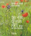 Emmanuel J. Bauer, Klaus Ender - Der Herr ist mein Hirte [antikvár]