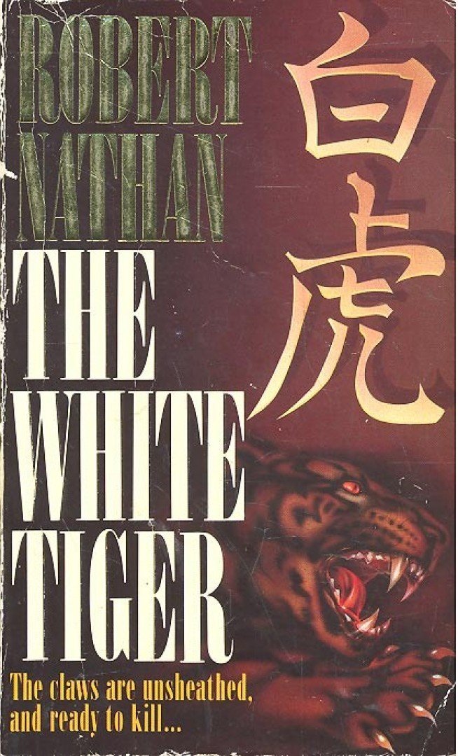 NATHAN, ROBERT - The White Tiger [antikvár]