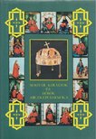 DOLINAY GYULA - Magyar királyok és hősök arczképcsarnoka I. (reprint) [antikvár]