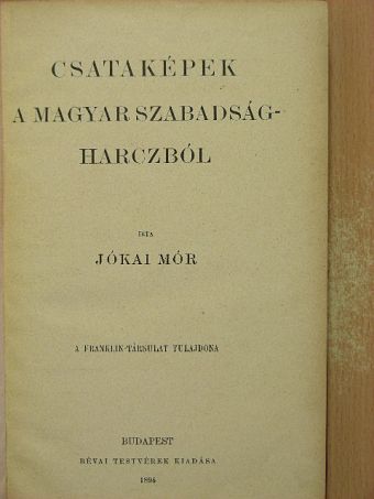 Jókai Mór - Csataképek a magyar szabadságharczból [antikvár]