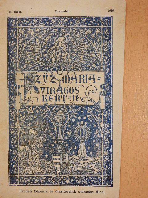 Dr. Hajós György - Mária-Kert 1916. december [antikvár]