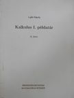 Lajkó Károly - Kalkulus I. példatár II. [antikvár]