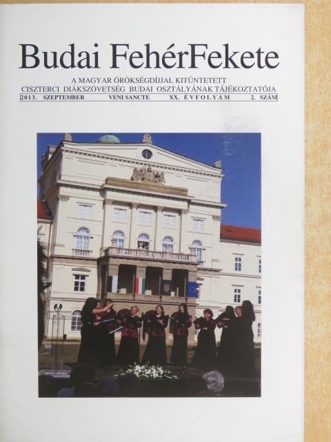 Brückner Ákos Előd O. Cist. - Budai FehérFekete 2013. szeptember [antikvár]