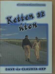 Claudia Arp - Ketten az úton [antikvár]