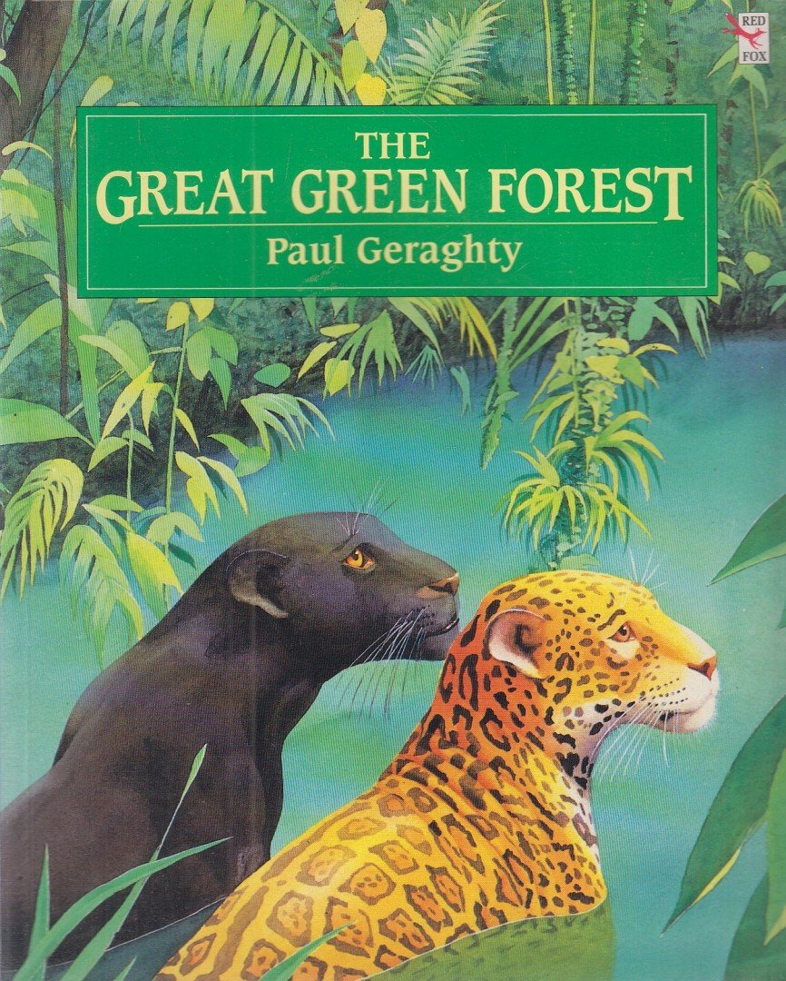 Paul Geraghty - The Great Green Forest [antikvár]
