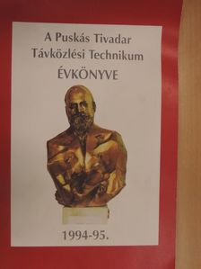 A Puskás Tivadar Távközlési Technikum évkönyve 1994-95. [antikvár]