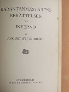 August Strindberg - Karantänmästarens berättelser och Inferno [antikvár]