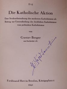 Gustav Berger - Die Katholische Aktion (dedikált példány) [antikvár]