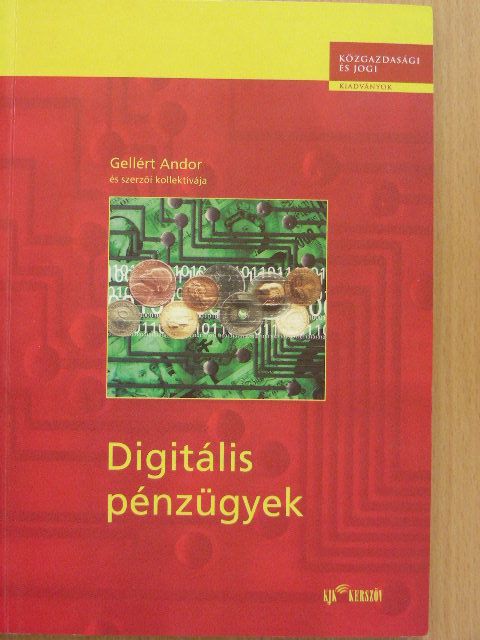 Bagi János - Digitális pénzügyek [antikvár]