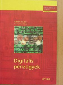 Bagi János - Digitális pénzügyek [antikvár]