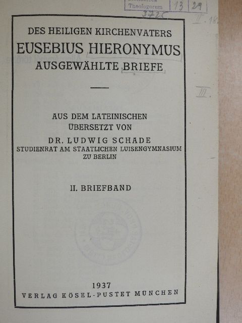 Eusebius Hieronymus - Des Heiligen Kirchenvaters Eusebius Hieronymus ausgewählte Briefe II/2. [antikvár]