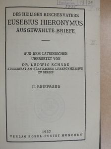 Eusebius Hieronymus - Des Heiligen Kirchenvaters Eusebius Hieronymus ausgewählte Briefe II/2. [antikvár]