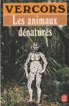 VERCORS - Les animaux dénaturés [antikvár]