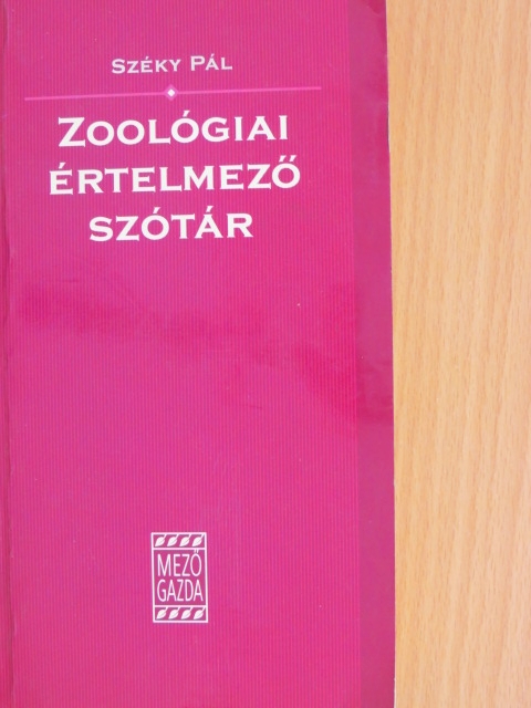 Széky Pál - Zoológiai értelmező szótár [antikvár]