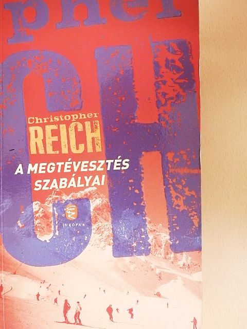 Christopher Reich - A megtévesztés szabályai [antikvár]