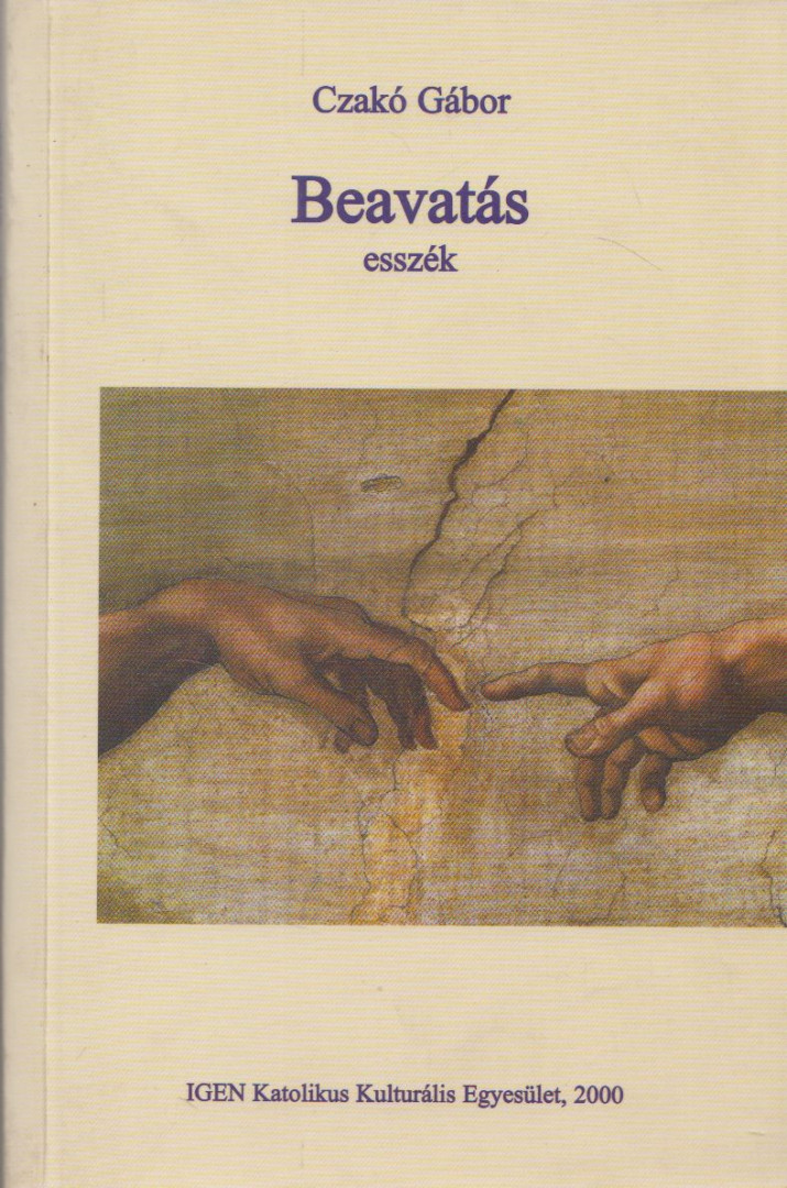 Czakó Gábor - Beavatás (dedikált) [antikvár]
