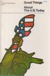 David Smith, Cleve Gray - Good Things About the U.S. Today [antikvár]