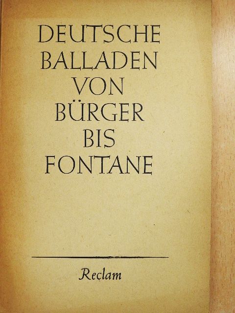 Gottfried August Bürger - Deutsche Balladen von Bürger bis Fontane [antikvár]