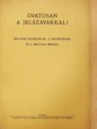 Óvatosan a jelszavakkal! [antikvár]