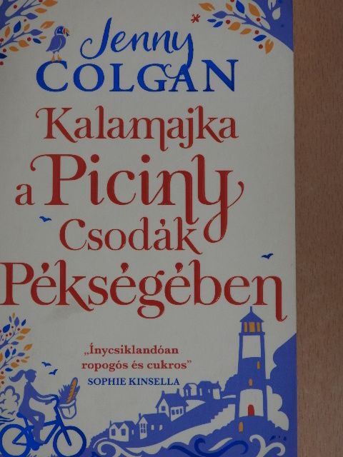 Jenny Colgan - Kalamajka a Piciny Csodák Pékségében [antikvár]