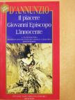 Gabriele D'Annunzio - Il piacere/Giovanni Episcopo/L'innocente [antikvár]