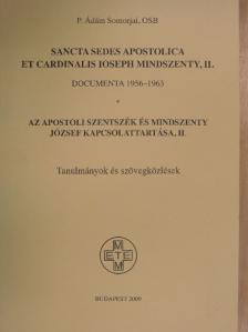 Mindszenty József - Az Apostoli Szentszék és Mindszenty József kapcsolattartása, II. [antikvár]
