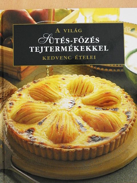 Sütés-főzés tejtermékekkel [antikvár]