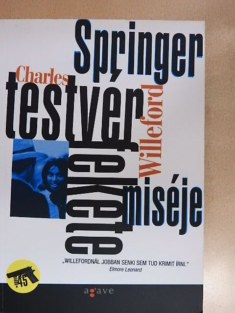 Charles Willeford - Springer testvér fekete miséje [antikvár]