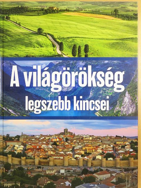 Zima Szabolcs - A világörökség legszebb kincsei [antikvár]