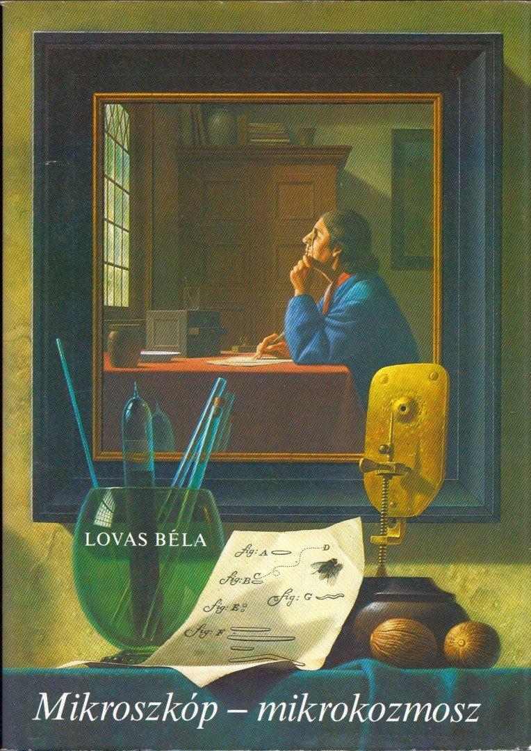 Lovas Béla - Mikroszkóp-mikrokozmosz [antikvár]