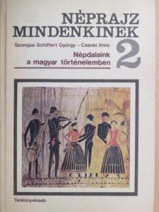 Csenki Imre - Népdalaink a magyar történelemben [antikvár]