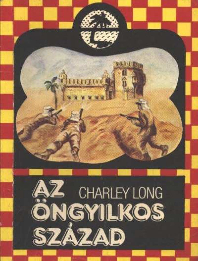 Long, Charley - Az öngyilkos század [antikvár]