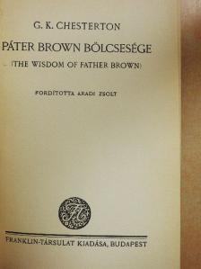 Gilbert K. Chesterton - Páter Brown bölcsesége [antikvár]