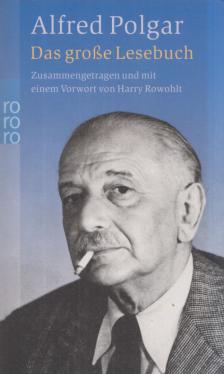Alfred Polgar - Das grosse Lesebuch [antikvár]