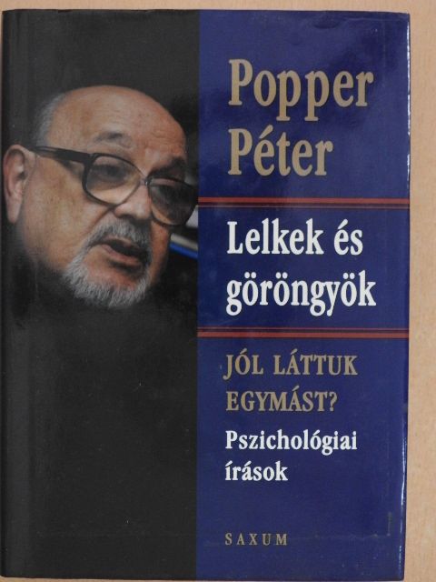 Popper Péter - Lelkek és göröngyök [antikvár]
