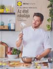 Széll Tamás, Herczeg Ágnes, Galló Nóra - Az étel iskolája Széll Tamással [antikvár]