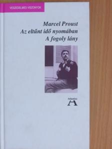 Marcel Proust - Az eltűnt idő nyomában V. [antikvár]