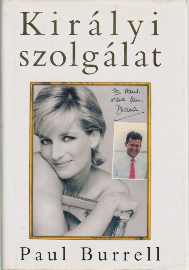 BURRELL, PAUL - Királyi szolgálat [antikvár]