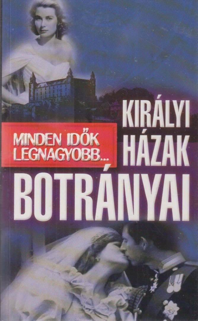 Nigel Cawthorne - Királyi házak botrányai [antikvár]